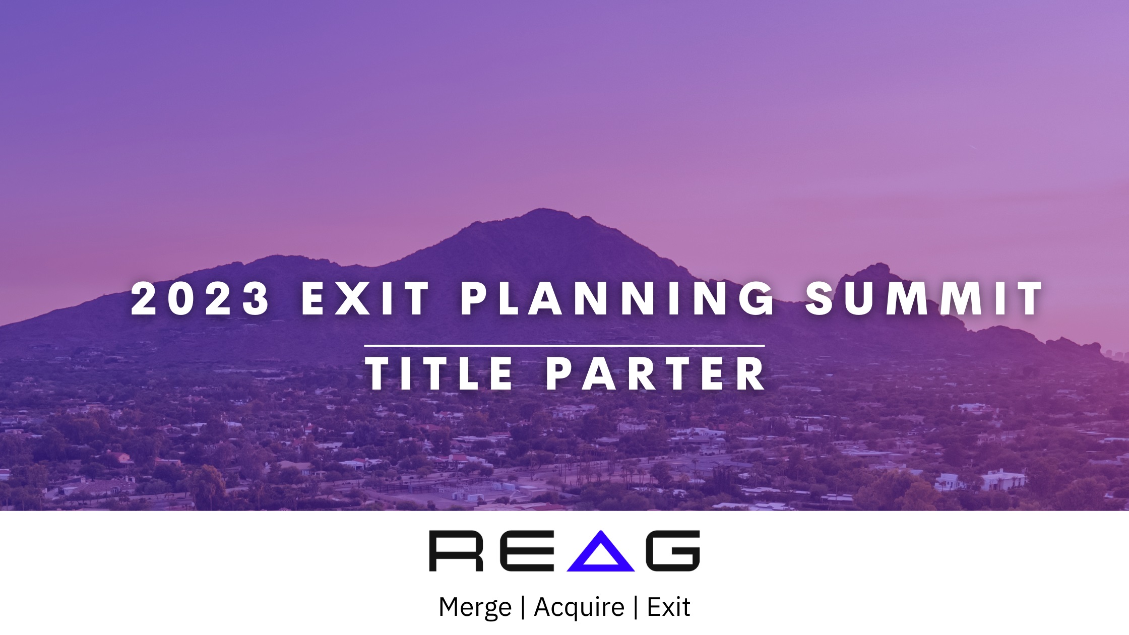 REAG is Title Partner of EPI’s 2023 Exit Planning Institute Summit